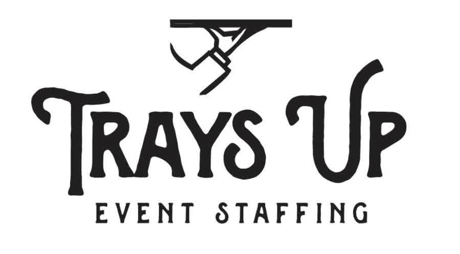 Trays Up Event Staffing Logo